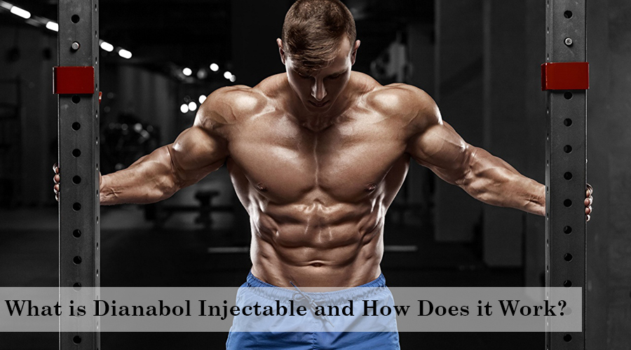 dianabol injectable